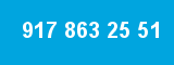 917 863 25 51